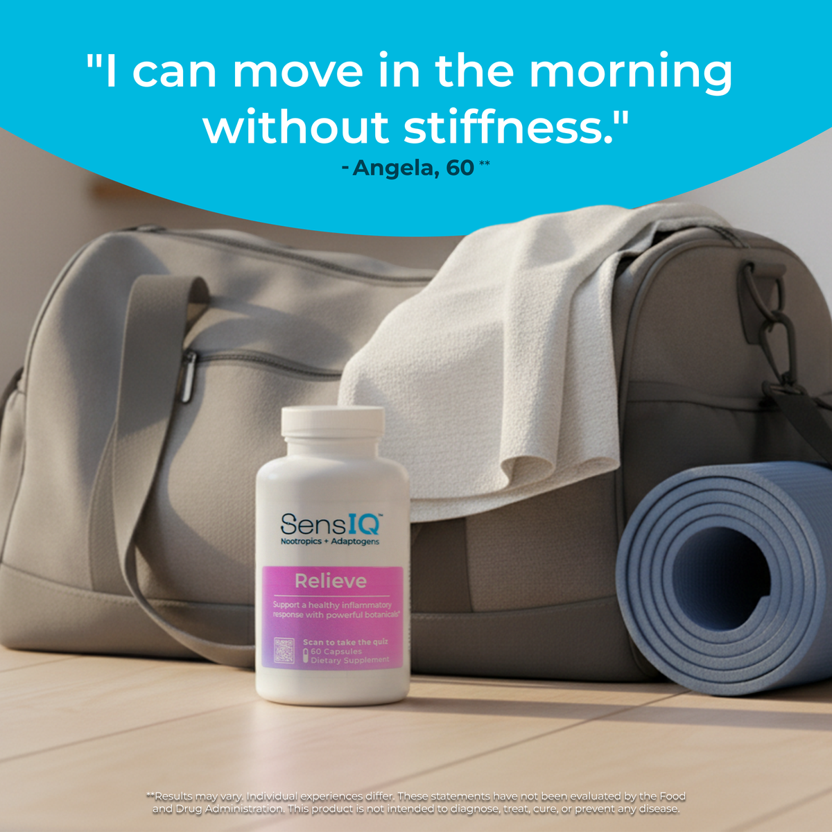 SensIQ Relieve supplement bottle with a yoga mat and bag on a wooden floor, featuring a quote about morning stiffness relief.
