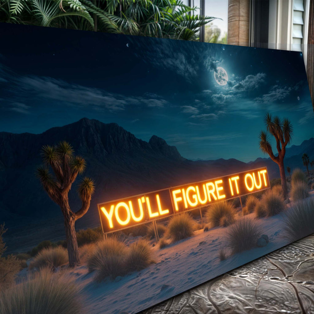 Desert scene with a neon sign reading 'You'll Figure It Out' at night.