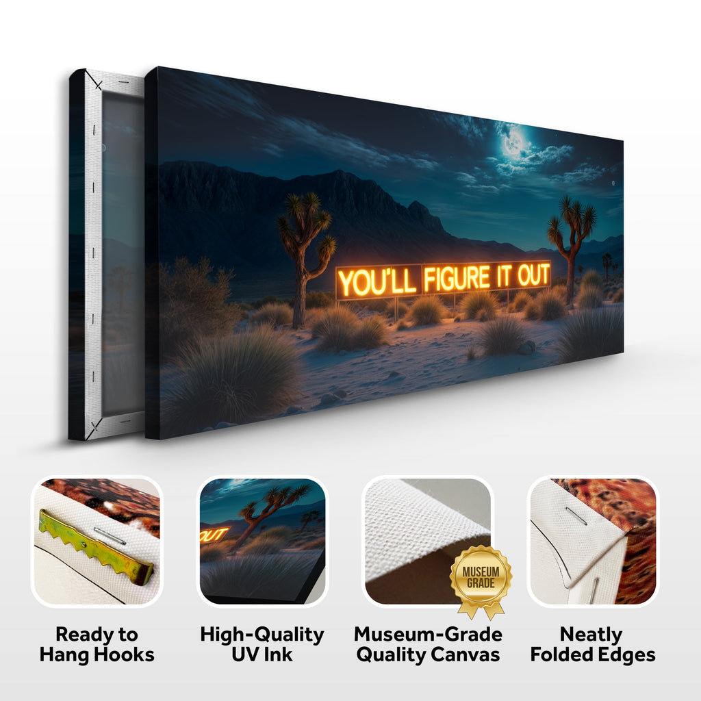 Canvas print of a desert scene with 'YOU'LL FIGURE IT OUT' text, featuring quality assurances on a white background.