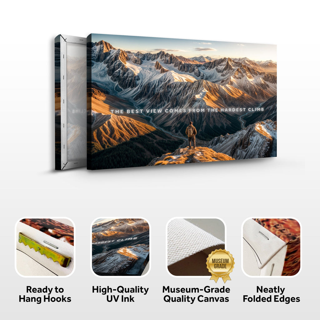 Canvas print of a mountain landscape with a person standing on a cliff, featuring text 'The best view comes from the hardest climb'.