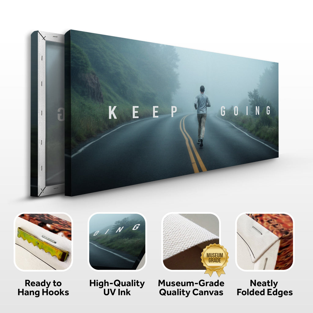 Canvas print of a man walking on a road with 'Keep Going' text, featuring quality attributes on a white background.