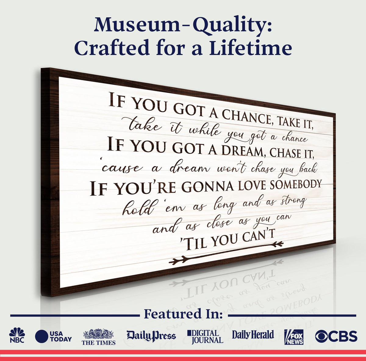 Framed motivational quote on a white background with 'Museum-Quality: Crafted for a Lifetime' text.
