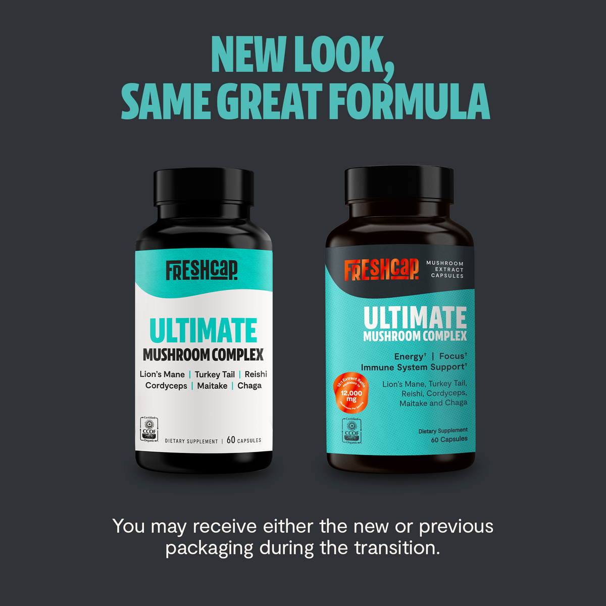Two bottles of FreshCap Ultimate Mushroom Complex on a dark background with text about new packaging.