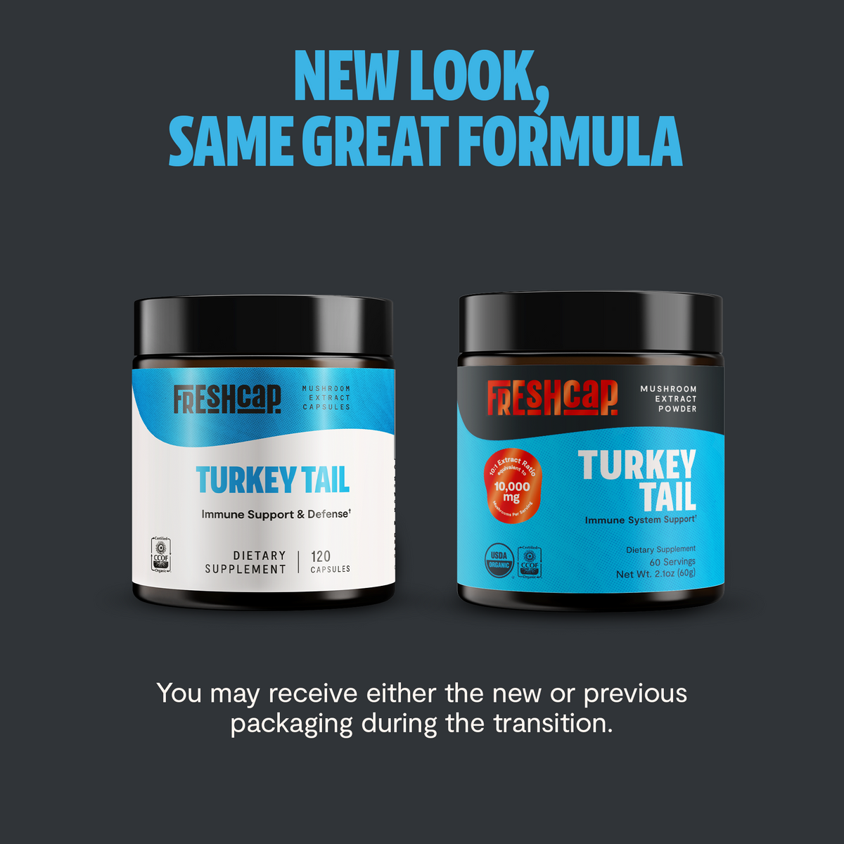 Two Freshcap Turkey Tail supplement containers on a dark background with text about new packaging.