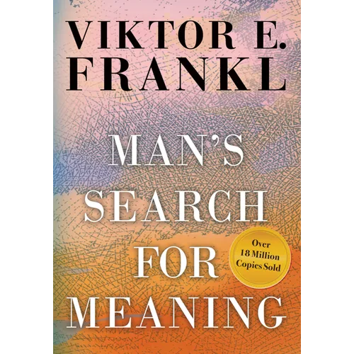 Book cover of 'Man's Search for Meaning' by Viktor E. Frankl with a colorful abstract design.